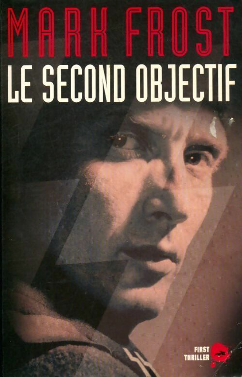 Livrenpoche : Le second objectif - Mark Frost - Livre