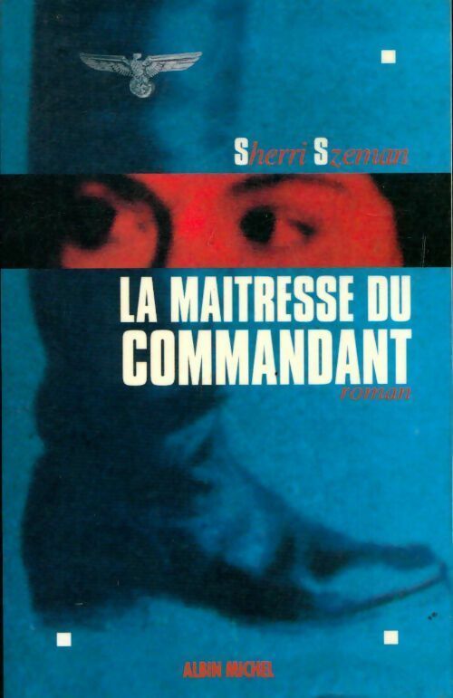 Livrenpoche : La maîtresse du commandant - Sherri Szeman - Livre