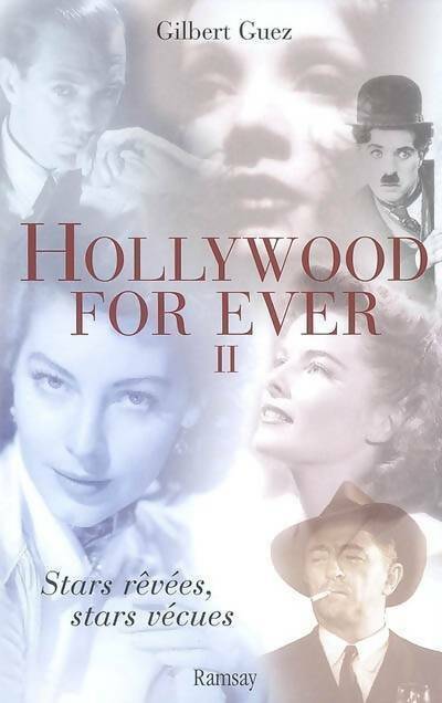 Livrenpoche : Hollywood for ever Tome II - Anthony Gilbert - Livre