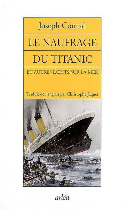 Livrenpoche : Le naufragé du Titanic - Joseph Conrad - Livre