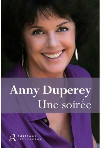 Livrenpoche : Une soirée - Anny Duperey - Livre