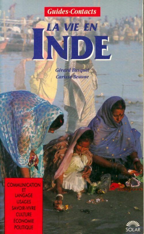 Livrenpoche : La vie en Inde - Gérard Busquet - Livre
