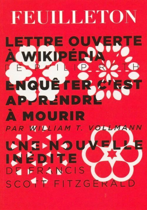 Livrenpoche : Feuilleton n°6 : Lettre ouverte à Wikipedia / Enquêter c'est apprendre à mourir - Collectif - Livre