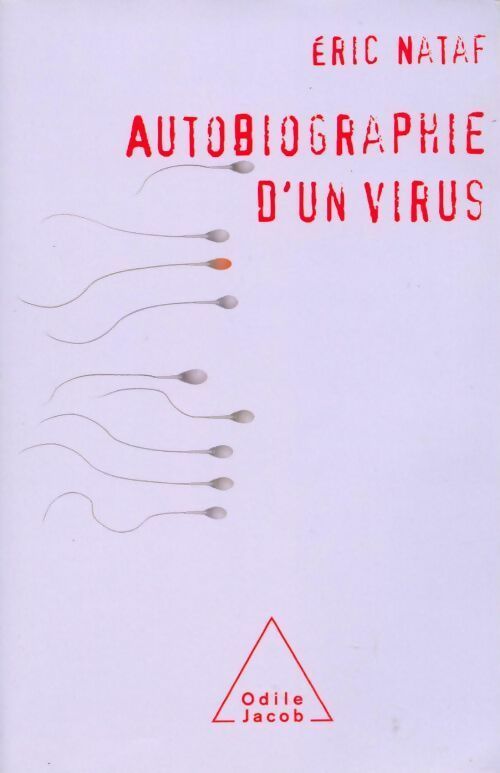 Autobiographie d'un virus - Eric Nataf - Livre