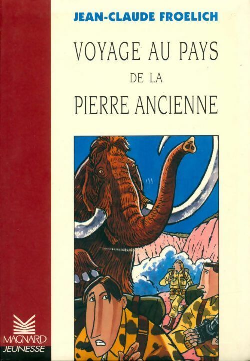 Livrenpoche : Voyage au pays de la pierre ancienne - Jean-Claude Froelich - Livre