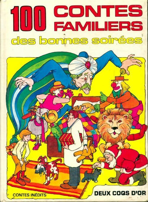 Livrenpoche : 100 contes familiers des bonnes soirées - Collectif - Livre