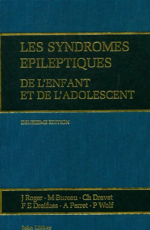 Livrenpoche : Les syndromes épileptiques de l'enfant et de l'adolescent - Joseph Roger - Livre