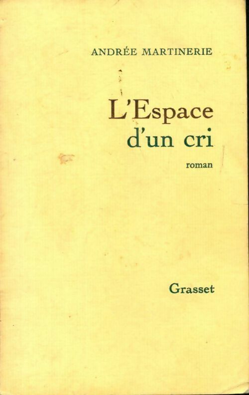 Livrenpoche : L'espace d'un cri - Andrée Martinerie - Livre