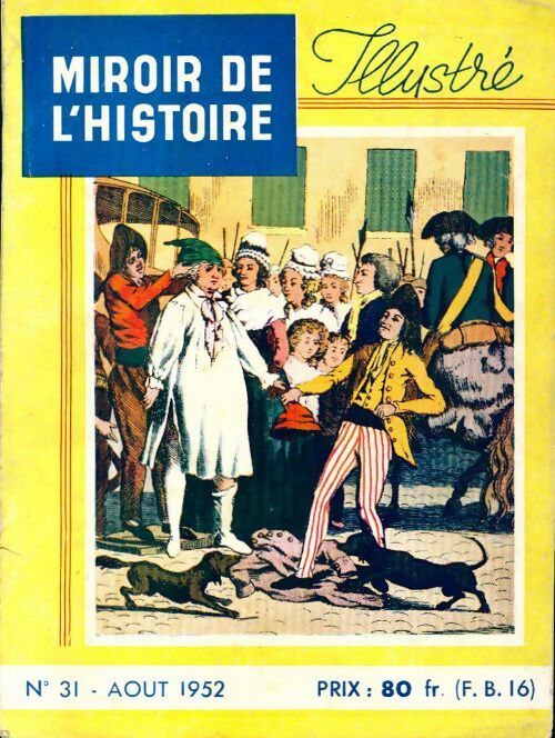 Livrenpoche : Miroir de l'histoire illustré n°31 - Collectif - Livre