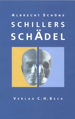 Livrenpoche : Schillers Schädel - Albrecht Schöne - Livre