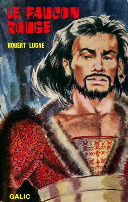 Livrenpoche : Le faucon rouge - Robert Lugné - Livre
