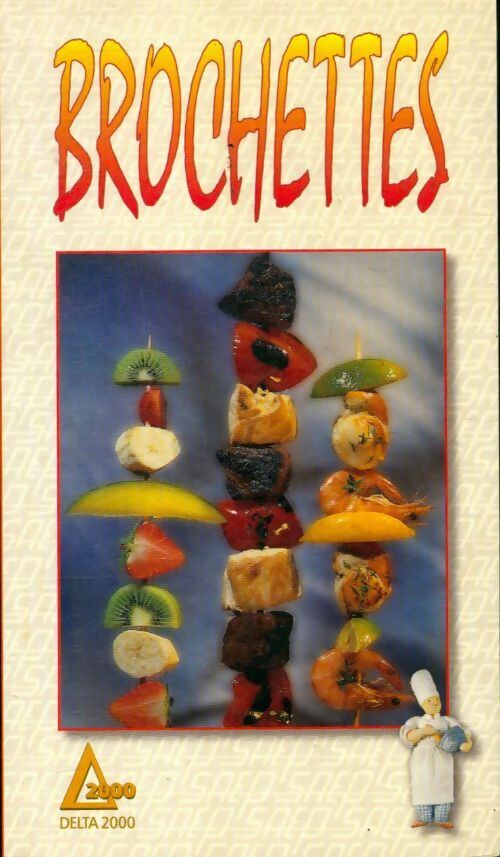Livrenpoche : Les brochettes - Patrice Gérardin - Livre