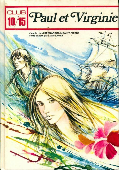 Livrenpoche : Paul et Virginie - Jacques-Henri Bernardin de Saint Pierre - Livre