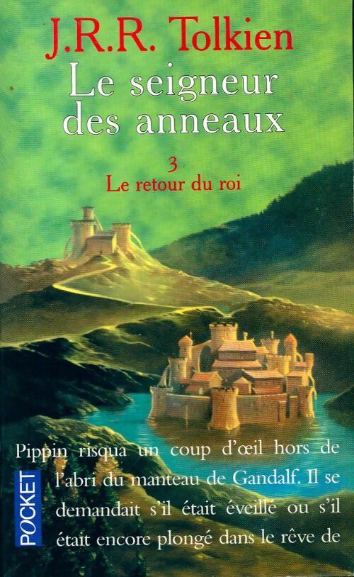 Livrenpoche : Le Seigneur des Anneaux Tome III : Le Retour du Roi - John Ronald Reuel Tolkien - Livre