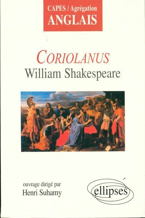 Livrenpoche : Coriolanus de William Shakespeare - Henri Suhamy - Livre