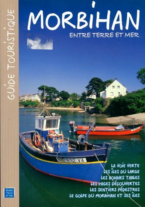 Livrenpoche : Morbihan entre terre et mer - Collectif - Livre
