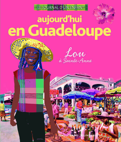 Livrenpoche : Aujourd'hui en Guadeloupe : Lou à Sainte-Anne - Alain Foix - Livre