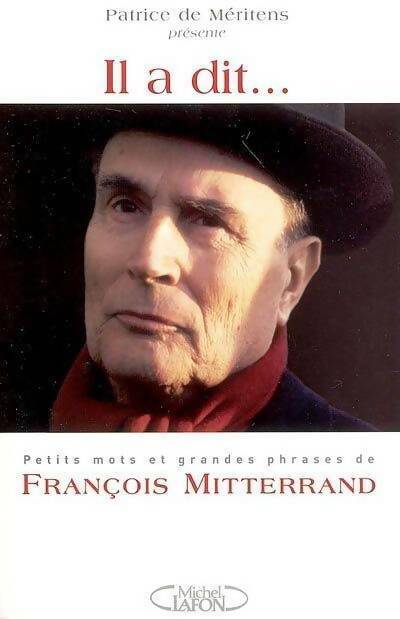 Livrenpoche : Il a dit... - Patrice De Meritens - Livre