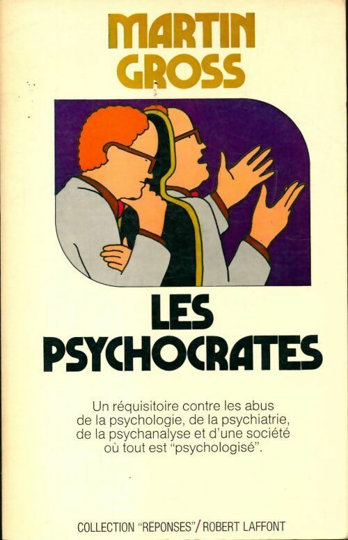Livrenpoche : Les psychocrates - Martin L. Gross - Livre