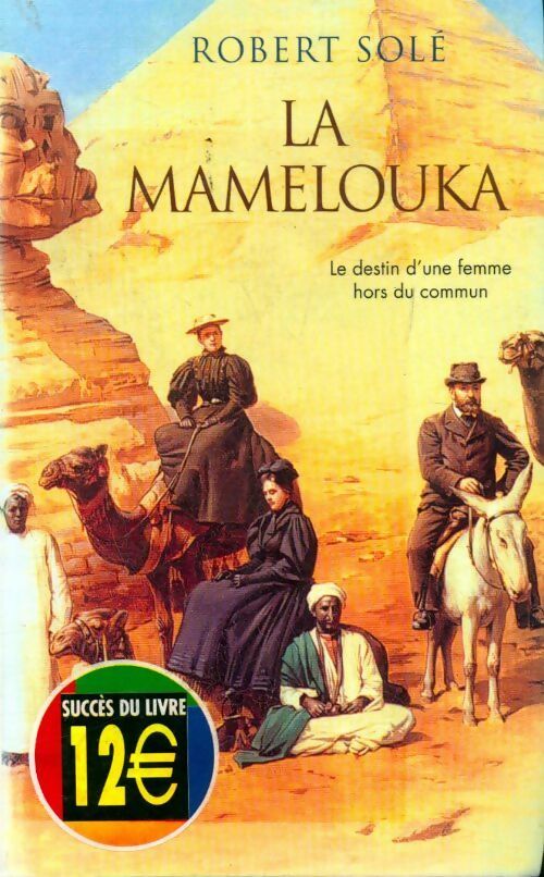 Livrenpoche : La Mamelouka - Robert Solé - Livre