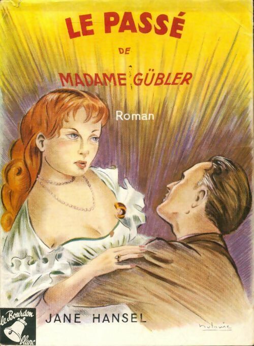 Livrenpoche : Le passé de madame Glübler - Jane Hansel - Livre