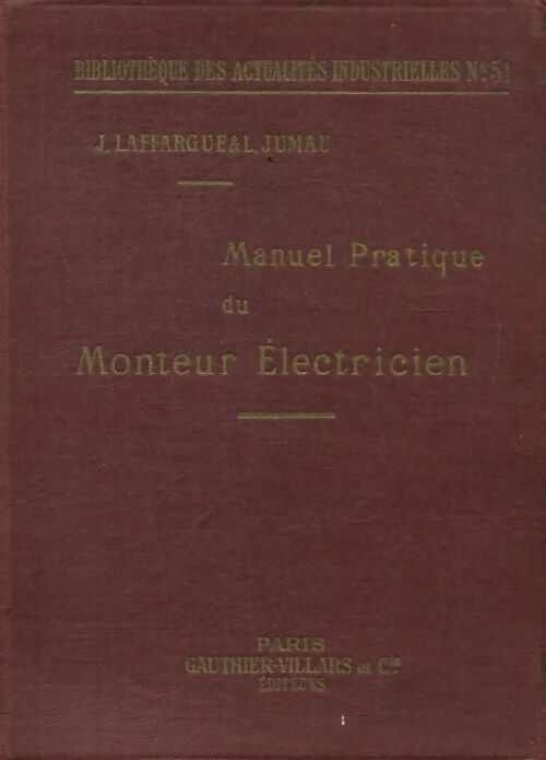 Livrenpoche : Manuel pratique du monteur électricien - L. Jumau - Livre
