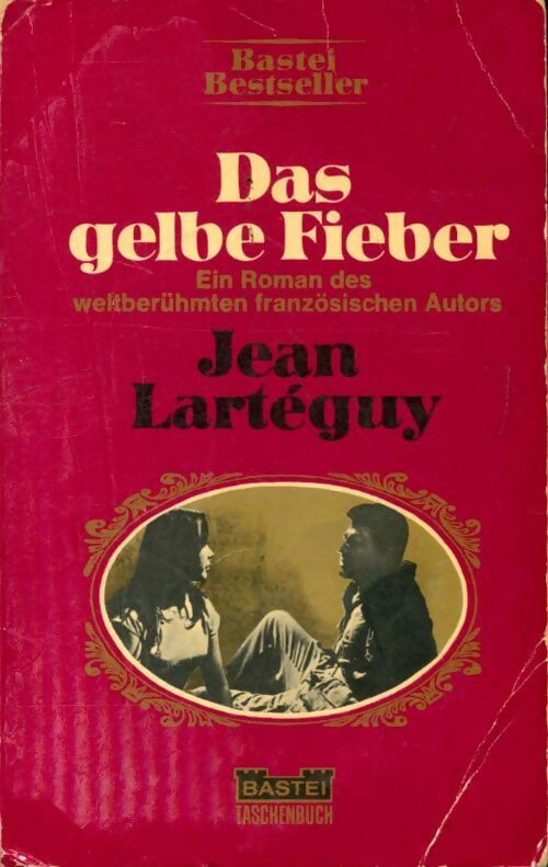 Livrenpoche : Das gelbe Fieber - Jean Lartéguy - Livre