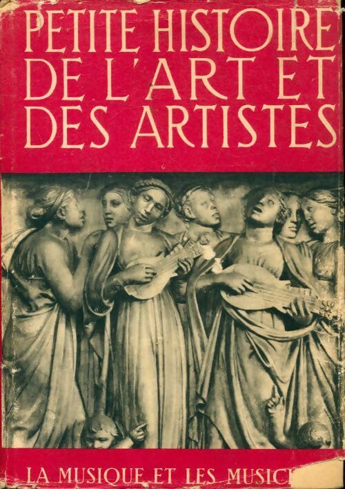 Livrenpoche : Petite histoire de l art et des artistes : La musique et les musiciens - V. Belgodère-Johannes - Livre