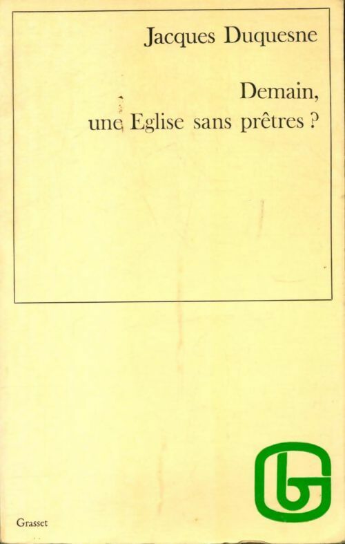 Livrenpoche : Demain une église sans prêtres ? - Jacques Duquesne - Livre
