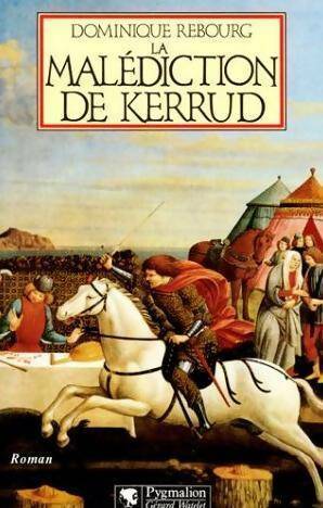 Livrenpoche : La malédiction de Kerrud - Dominique Rebourg - Livre