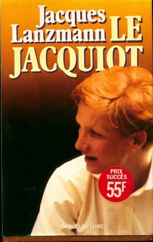 Livrenpoche : Le jacquiot - Jacques Lanzmann - Livre