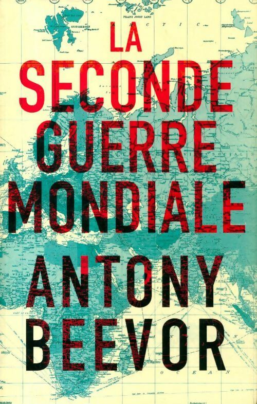 Livrenpoche : La seconde guerre mondiale - Antony Beevor - Livre