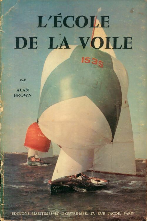Livrenpoche : L'école de la voile - Alan Brown - Livre