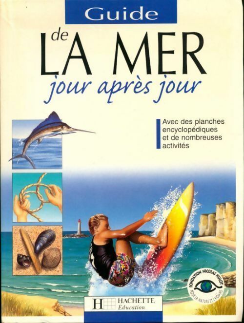 Livrenpoche : Guide de la mer jour après jour - Yves Cohat - Livre