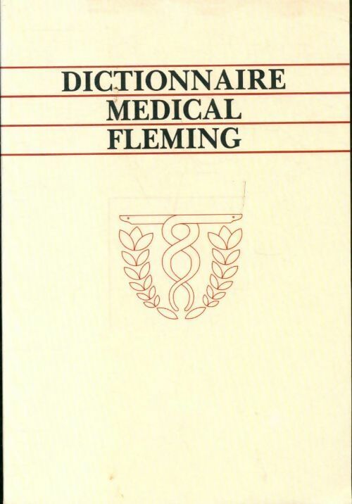 Livrenpoche : Dictionnaire médical Fleming - Collectif - Livre