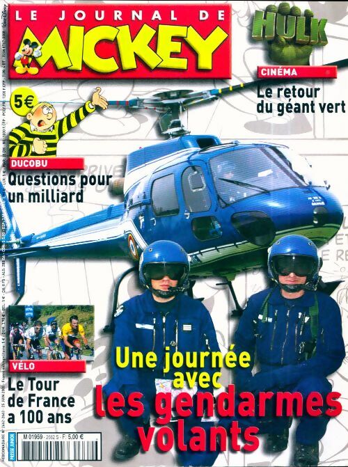 Livrenpoche : Le journal de Mickey n°2662-2663 : Une année avec les gendarmes volants - Collectif - Livre