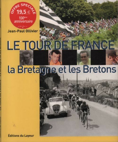 Livrenpoche : Le Tour de France. La Bretagne et les Bretons - Jean-Paul Ollivier - Livre
