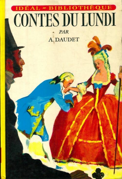 Livrenpoche : Contes du lundi - Alphonse Daudet - Livre