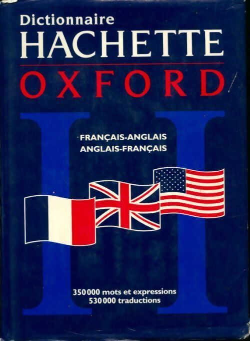Dictionnaire anglais Hachette & Oxford - Collectif - Livre