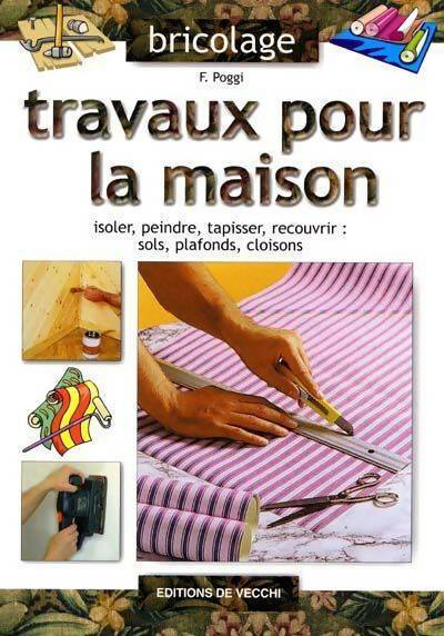 Livrenpoche : Travaux pour la maison - F. Poggi - Livre