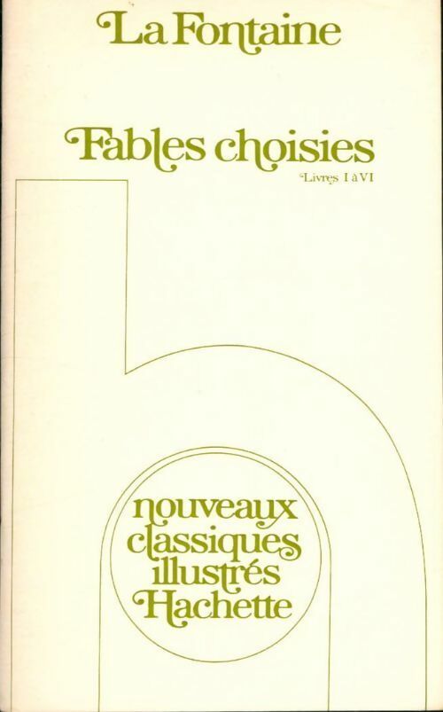 Livrenpoche : Fables choisies (I-VI) - Jean De La Fontaine - Livre