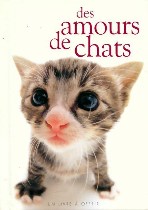 Livrenpoche : Des amours de chats - Helen Exley - Livre