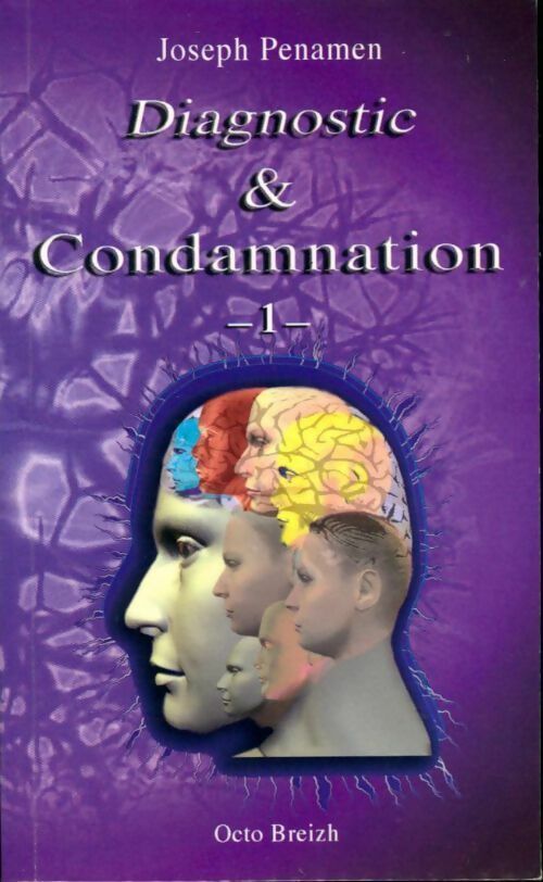 Livrenpoche : Diagnostic & condamnation Tome I - Joseph Penamen - Livre