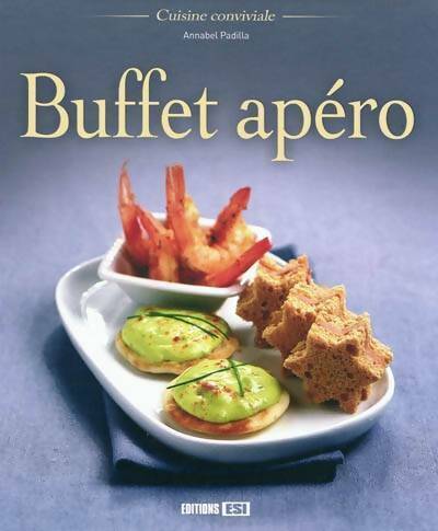 Livrenpoche : Buffet apéro - Annabel Padilla - Livre