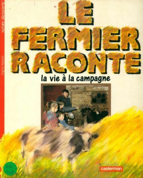 Livrenpoche : Le fermier raconte la vie a la campagne - Collectif - Livre