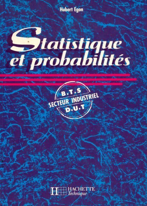 Livrenpoche : Statistique et probabilités BTS-DUT secteur industriel - Hubert Egon - Livre