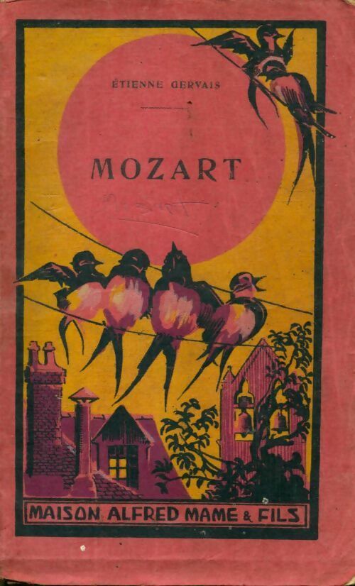 Livrenpoche : Mozart ou la jeunesse d un grand artiste - Etienne Gervais - Livre