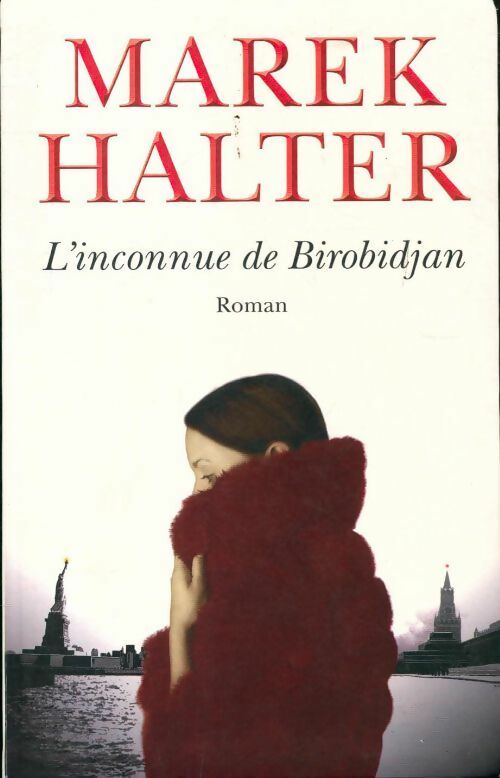 Livrenpoche : L'inconnue de Birobidjan - Marek Halter - Livre