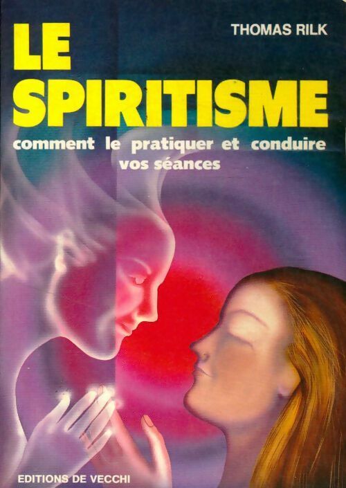Le spiritisme - Thomas Rilk - Livre