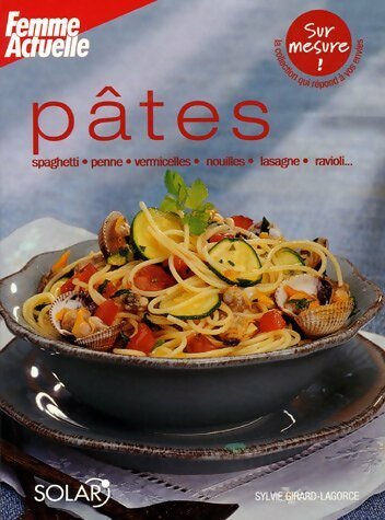 Livrenpoche : Pâtes - Sylvie Girard-Lagorce - Livre